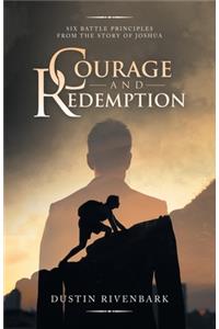 Courage and Redemption
