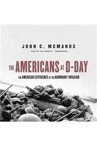 The Americans at D-Day Lib/E
