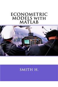 Econometric Models with MATLAB