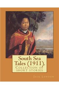 South Sea Tales (1911). By