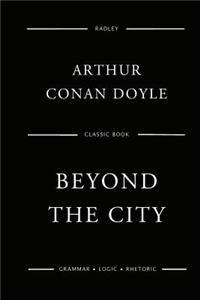 Beyond The City
