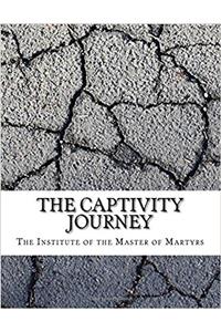 The Captivity Journey