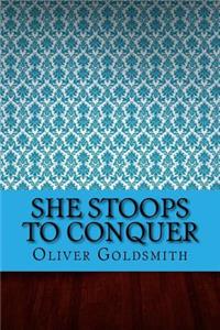 She Stoops to Conquer