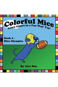 Colorful Mice Learn Colors in a Fun Way! yay! Mice Olympics