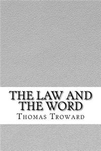 The Law and the Word