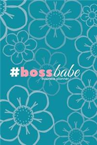 #bossbabe Business Planner (Teal): A 6-Month #biz Planner for the #fempreneur