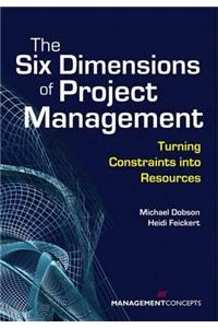 Six Dimensions of Project Management