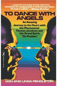 To Dance with Angels