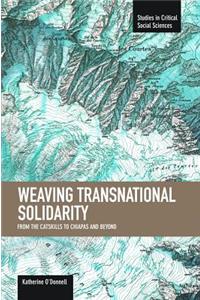 Weaving Transnational Solidarity: From The Catskills To Chiapas And Beyond
