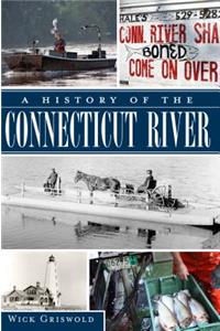 History of the Connecticut River