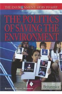 Politics of Saving the Environment