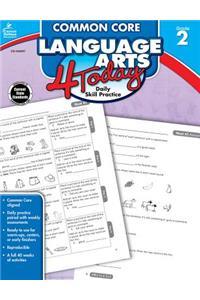 Common Core Language Arts 4 Today, Grade 2