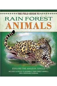 The Field Guide to Rainforest Animals
