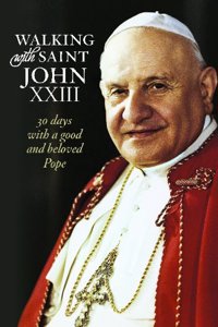 Walking with Saint John XXIII