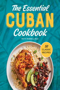 Essential Cuban Cookbook