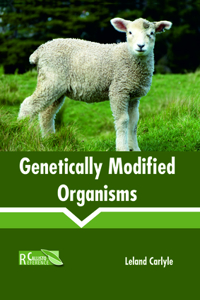 Genetically Modified Organisms