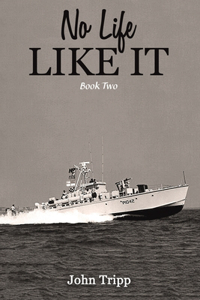 No Life Like It: Book Two