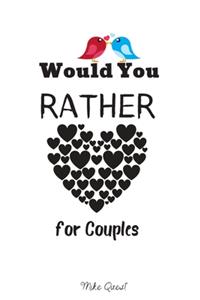 Would You Rather For Couples