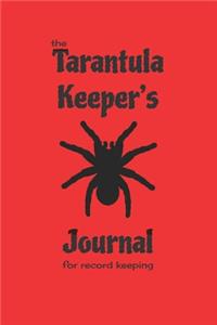 The Tarantula Keeper's Journal for record keeping