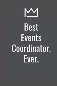 Best Events Coordinator. Ever.