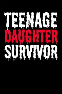 Teenage Daughter Survivor