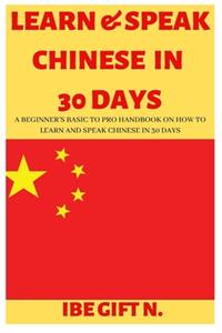 Learn & Speak Chinese in 30 Days