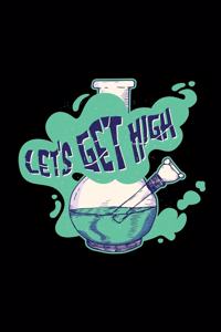 Let's Get High