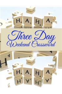 Three Day Weekend Crossword