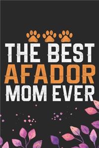 The Best Afador Mom Ever