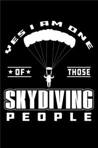 Yes I Am One Of Those Skydiving People