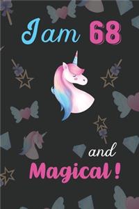 I am 68 and Magical