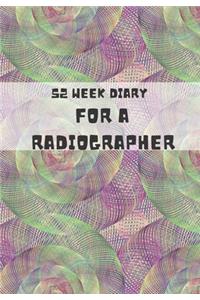 52 Week Diary for a Radiographer