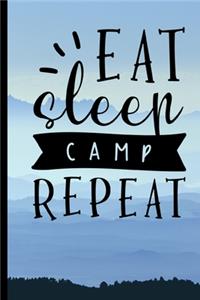 Eat Sleep Camp Repeat