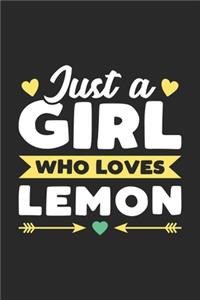 Just A Girl Who Loves Lemon
