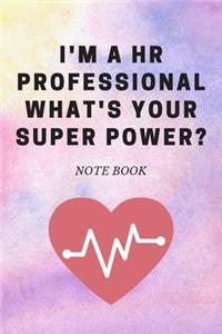 I'm a HR Professional What's Your Super Power?