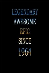 Legendary Awesome Epic since 1964