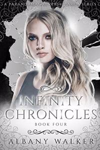 Infinity Chronicles Book Four