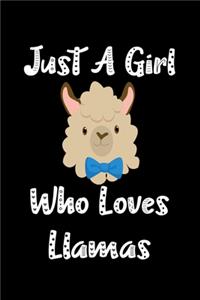 Just A Girl Who Loves Llamas