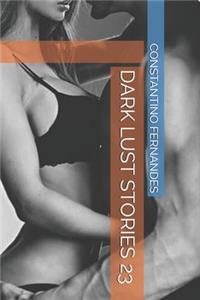 Dark Lust Stories 23