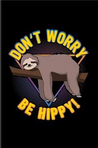Don't Worry Be Hippy