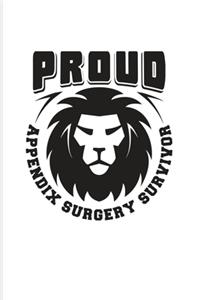 Proud Appendix Surgery Survivor
