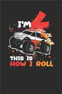I'm 4 This Is How I Roll