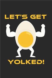 Let's get yolked