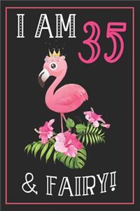 I Am 35 & Fairy!