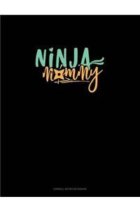 Ninja Mommy