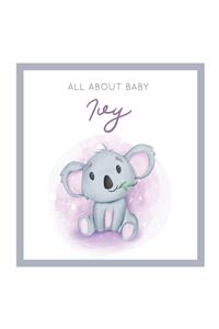 All About Baby Ivy