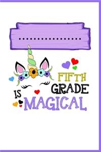 Fifth Grade is Magical Notebook