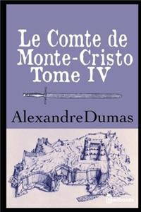 Le Comte de Monte-Cristo - Tome IV