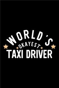 World's Okayest Taxi Driver