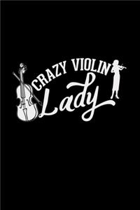 Crazy violin lady